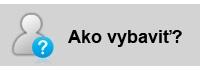 AKO VYBAVI� ?